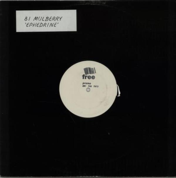 81 Mulberry - Ephedrine
