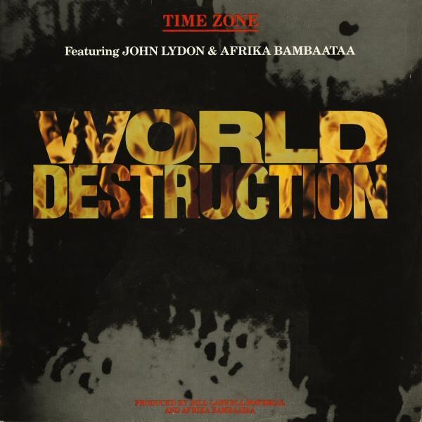 Afrika Bambaataa, Time Zone, John Lydon - World Destruction