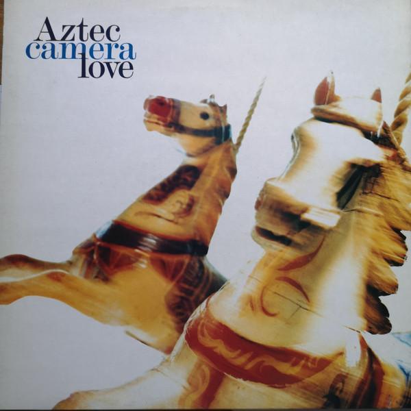 Aztec Camera - Love