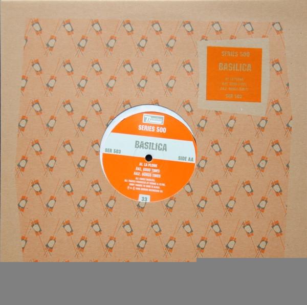 Basilica  - La Plonk / Good Times
