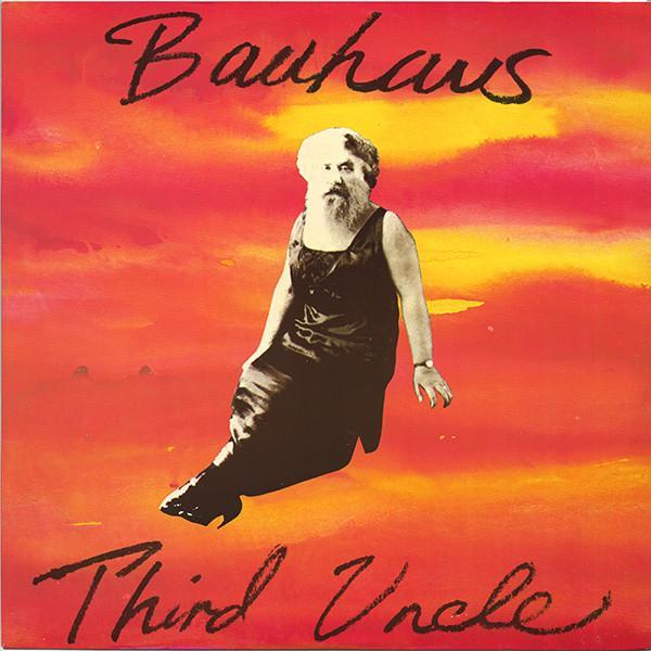Bauhaus - Ziggy Stardust / Third Uncle
