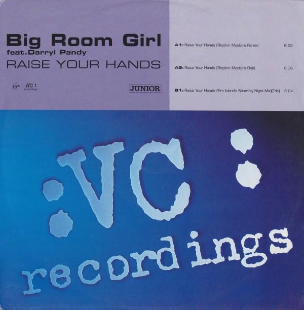 Big Room Girl, Darryl Pandy - Raise Your Hands