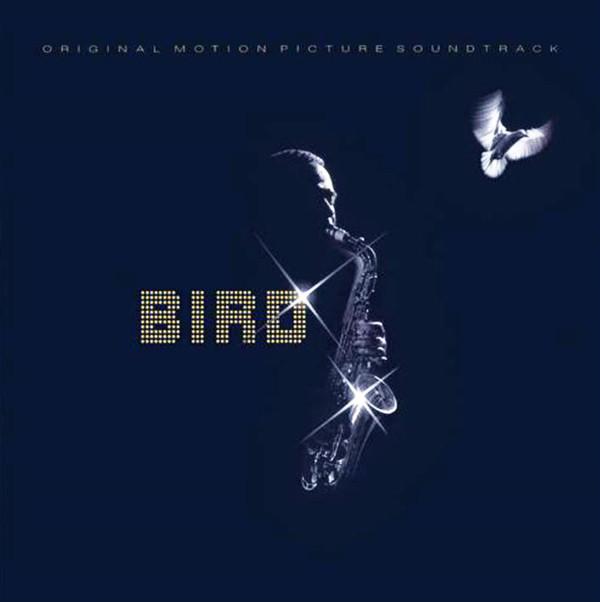 Bird  - Bird (Original Motion Picture Soundtrack)