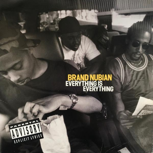 Brand Nubian - Everything Is Everything