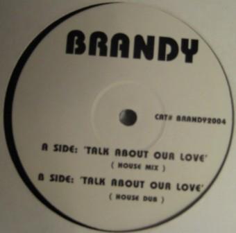 Brandy  - Talk About Our Love