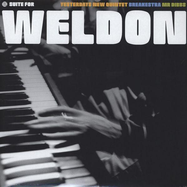 Breakestra, Mr. Dibbs, Yesterdays New Quintet - Suite For Weldon