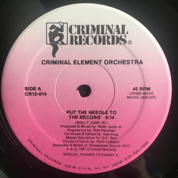 Criminal Element Orchestra - Put The Needle To The Record
