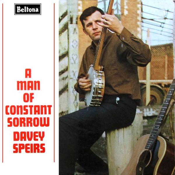 Davey Speirs - Man Of Constant Sorrow