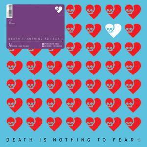  - Death Is Nothing To Fear 1