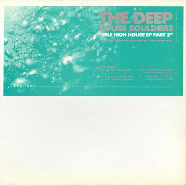 Deep House Souldiers - Mile High House EP Part 2