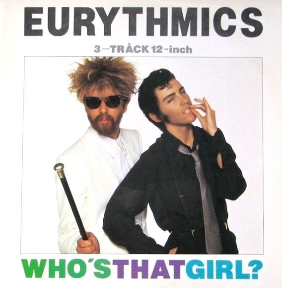 Eurythmics - Who's That Girl?