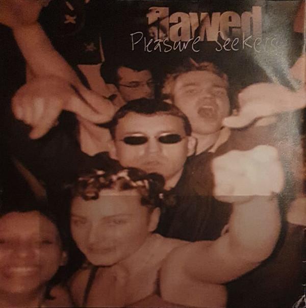 Flawed - Pleasure Seekers