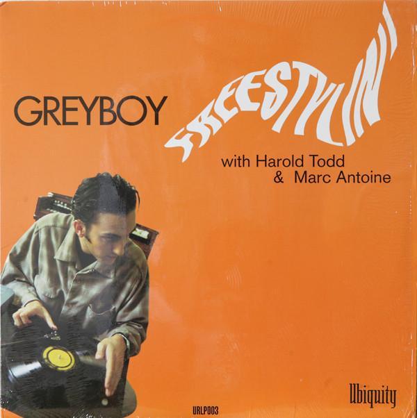 Greyboy, Harold Todd, Marc Antoine - Freestylin'