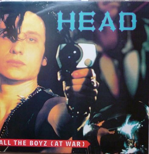 Head  - All The Boyz (At War)