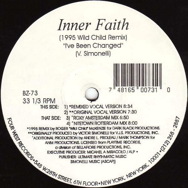 Inner Faith - I've Been Changed (1995 Wild Child Remix)