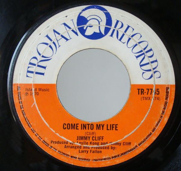 Jimmy Cliff - Come Into My Life / Sufferin' In The Land
