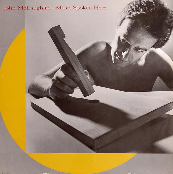 John McLaughlin - Music Spoken Here