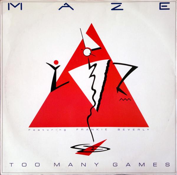 Maze Featuring Frankie Beverly - Too Many Games