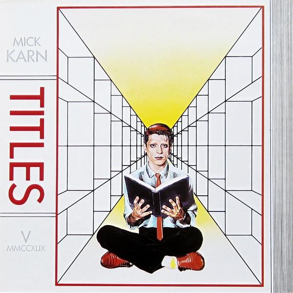 Mick Karn - Titles
