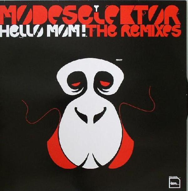 Modeselektor - Hello Mom! (The Remixes)