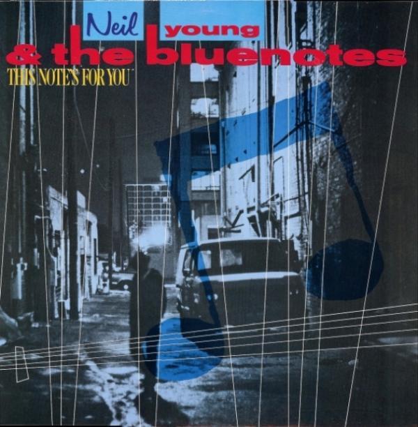 Neil Young, The Bluenotes  - This Note's For You