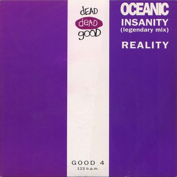 Oceanic - Insanity (Legendary Mix) / Reality