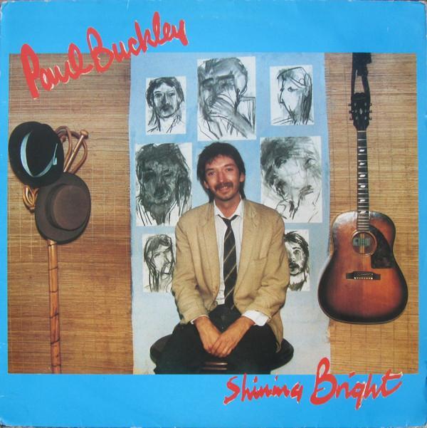 Paul Buckley  - Shining Bright