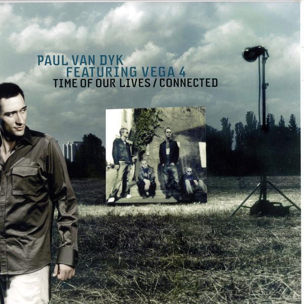 Paul van Dyk, Vega 4 - Time Of Our Lives / Connected