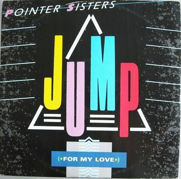 Pointer Sisters - Jump (For My Love)