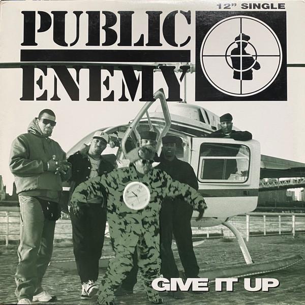 Public Enemy - Give It Up