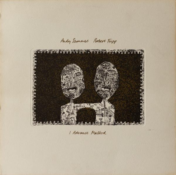 Robert Fripp, Andy Summers - I Advance Masked