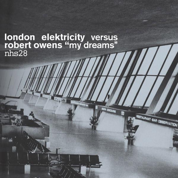 Robert Owens, London Elektricity - My Dreams