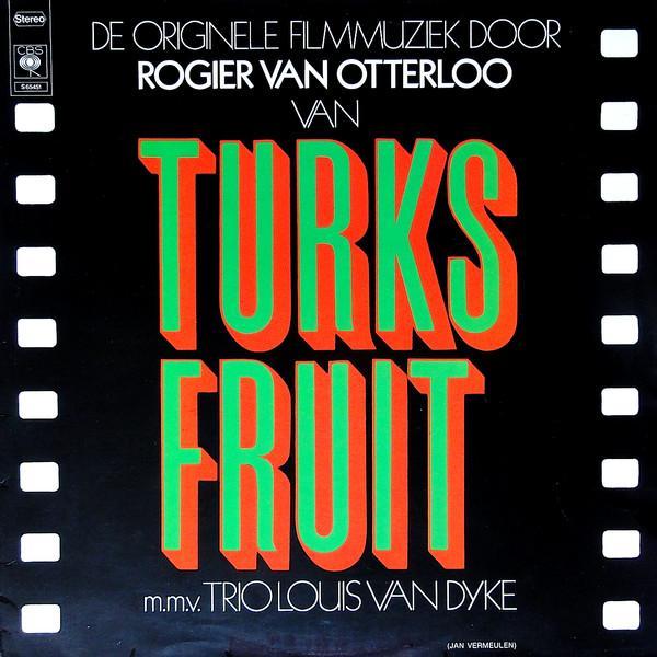 Rogier Van Otterloo, Louis Van Dyke Trio - Turks Fruit