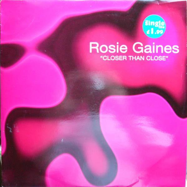 Rosie Gaines - Closer Than Close