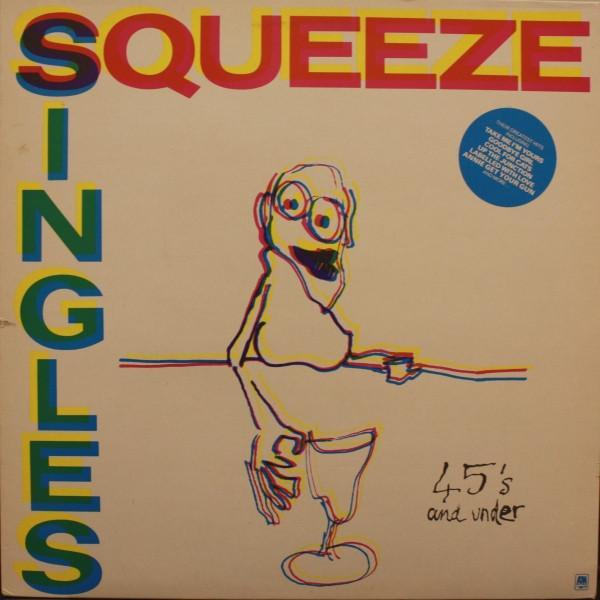 Squeeze (2) - Singles - 45's And Under