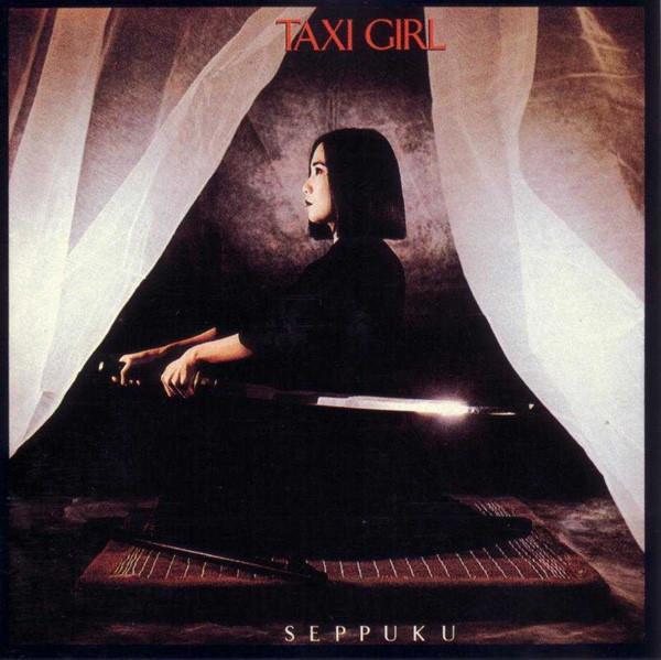 Taxi-Girl - Seppuku