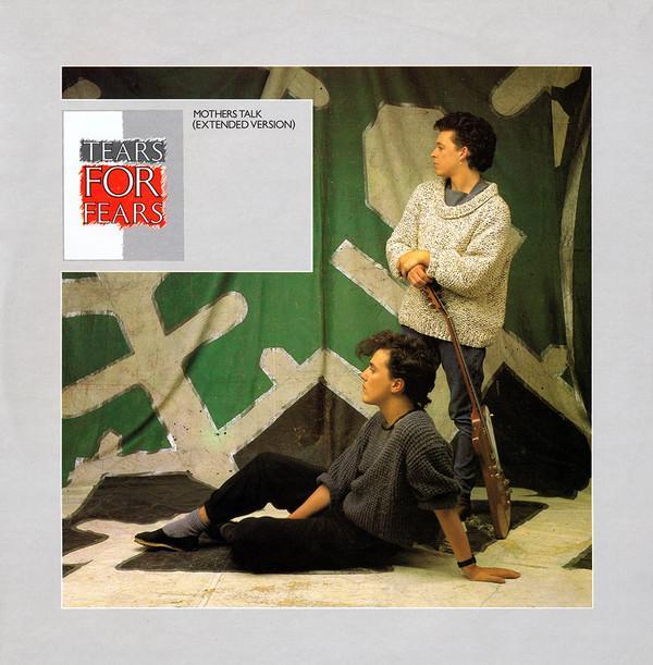 Tears For Fears - Mothers Talk (Extended Version)