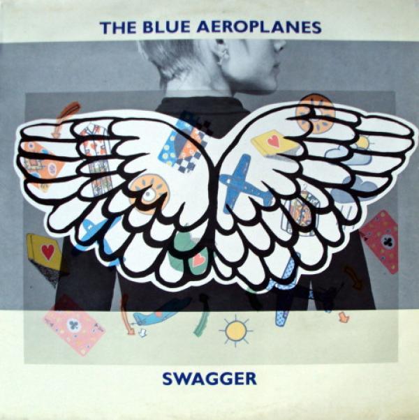 The Blue Aeroplanes - Swagger
