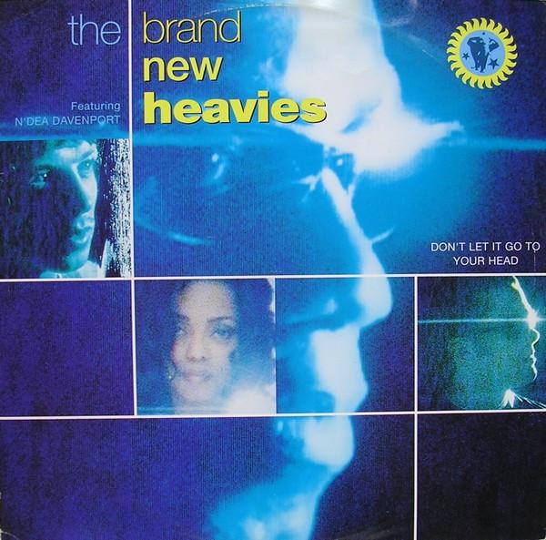 The Brand New Heavies, N'Dea Davenport - Don't Let It Go To Your Head
