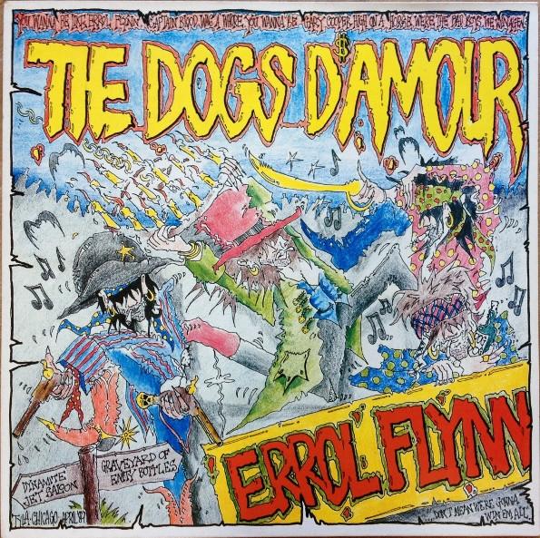 The Dogs D'Amour - Errol Flynn