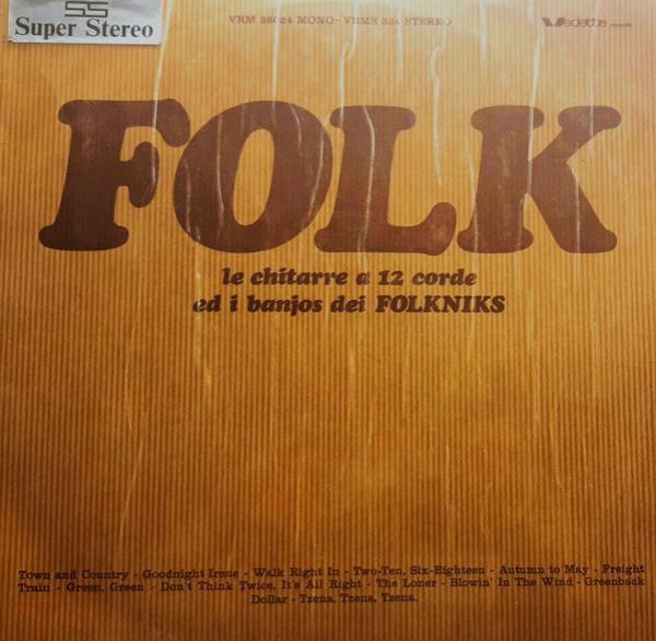 The Folkniks - Le Chitarre A 12 Corde Ed I Banjos Dei Folkniks