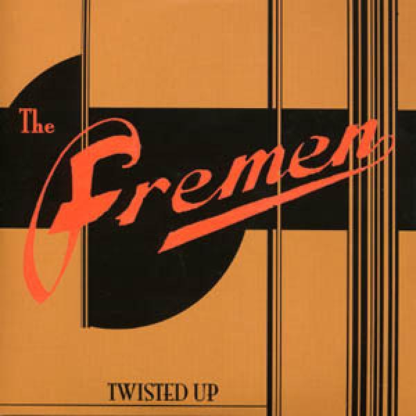 The Fremen - Twisted Up