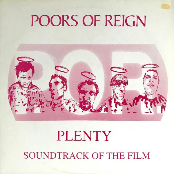 The Poors Of Reign - Plenty - Soundtrack Of The Film