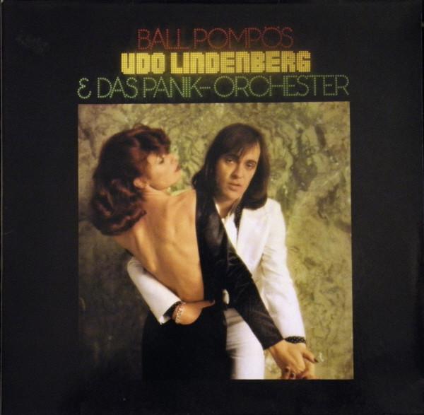 Udo Lindenberg Und Das Panikorchester - Ball Pompös