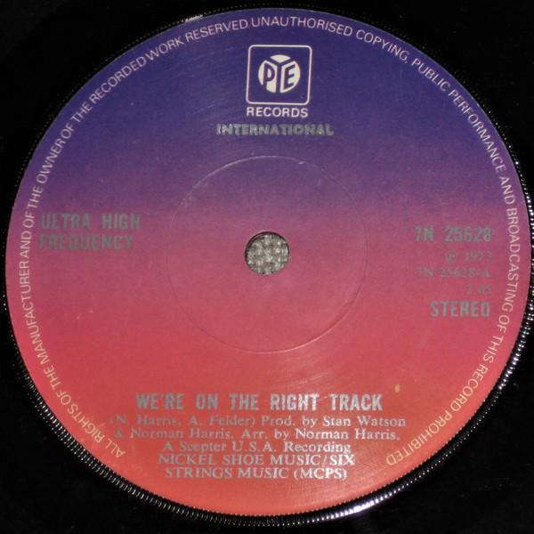 Ultra High Frequency - We're On The Right Track