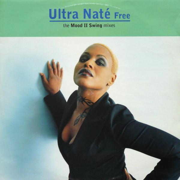 Ultra Naté - Free (The Mood II Swing Mixes)
