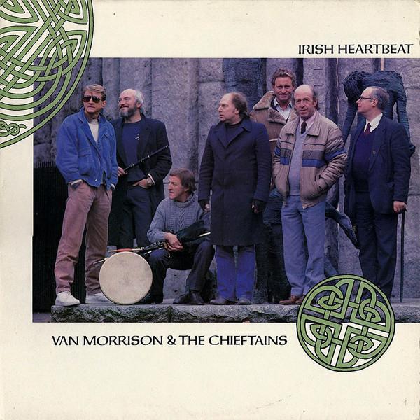 Van Morrison, The Chieftains - Irish Heartbeat